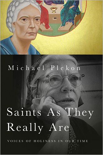 Cover for Michael Plekon · Saints As They Really Are: Voices of Holiness in Our Time (Paperback Book) (2012)