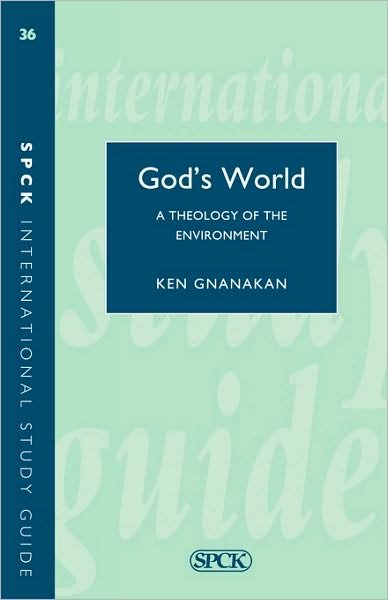 Cover for Gnanakan, Ken (Author) · ISG 36: God's World: Biblical Theology Of The Environment (Paperback Bog) (1999)
