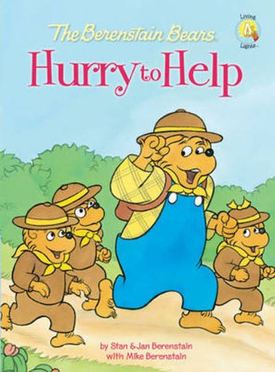 Cover for Stan Berenstain · The Berenstain Bears Hurry to Help - Berenstain Bears (Hardcover bog) (2010)