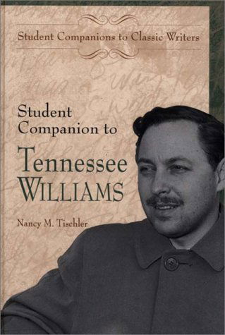 Cover for Nancy M. Tischler · Student Companion to Tennessee Williams - Student Companions to Classic Writers (Innbunden bok) (2000)