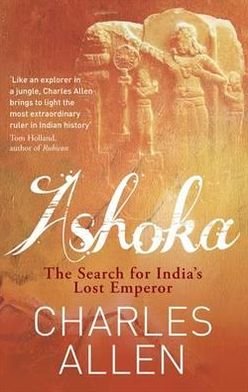 Cover for Charles Allen · Ashoka: The Search for India's Lost Emperor (Paperback Bog) (2013)
