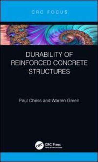 Cover for Chess, Paul (Corrosion Mitigation Limited, UK) · Durability of Reinforced Concrete Structures (Hardcover Book) (2019)