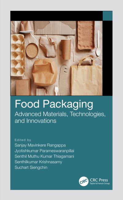 Cover for Rangappa, Sanjay Mavinkere (University of Technology, Thailand) · Food Packaging: Advanced Materials, Technologies, and Innovations (Hardcover Book) (2020)