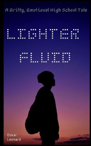 Oskar Leonard · Lighter Fluid (Paperback Book) (2024)