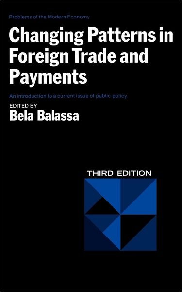 Cover for Bela A. Balassa · Changing Patterns in Foreign Trade and Payments (Taschenbuch) [Third edition] (1978)