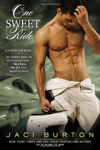 Cover for Jaci Burton · One Sweet Ride (A Play-by-play Novel) (Paperback Book) (2013)