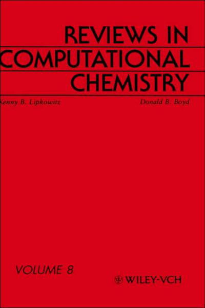 Cover for KB Lipkowitz · Reviews in Computational Chemistry, Volume 8 - Reviews in Computational Chemistry (Hardcover Book) [Volume 8 edition] (1996)