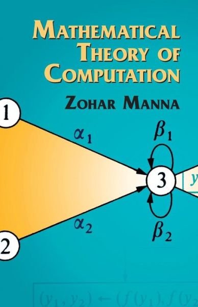 Cover for Zohar Manna · Mathematical Theory of Computation - Dover Books on Mathematics (Taschenbuch) (2003)
