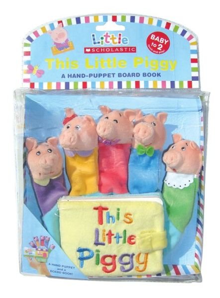 Cover for Michelle Berg · Little Scholastic: Little Piggy Hand-Puppet Board Book (Board book) (2007)