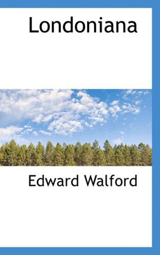 Cover for Edward Walford · Londoniana (Paperback Book) (2008)