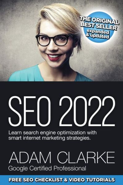 Cover for Adam Clarke · SEO 2022 Learn Search Engine Optimization with Smart Internet Marketing Strategies (Book) (2022)