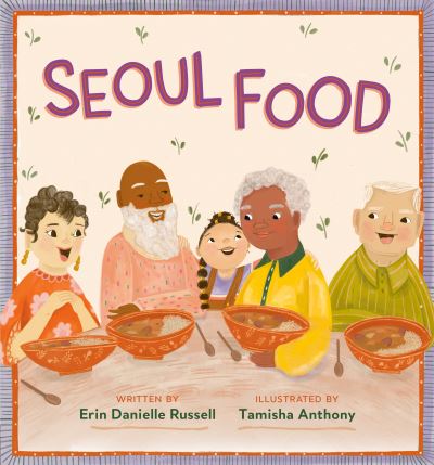 Cover for Erin Danielle Russell · Seoul Food (Hardcover Book) (2024)