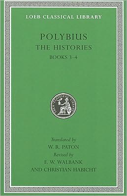 The Histories, Volume II: Books 3–4 - Loeb Classical Library - Polybius - Books - Harvard University Press - 9780674996380 - May 31, 2010