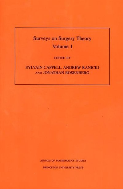 Surveys on Surgery Theory, Volume 1: Papers Dedicated to C. T. C. Wall - Annals of Mathematics Studies - C T C Wall - Bücher - Princeton University Press - 9780691049380 - 10. Januar 2000