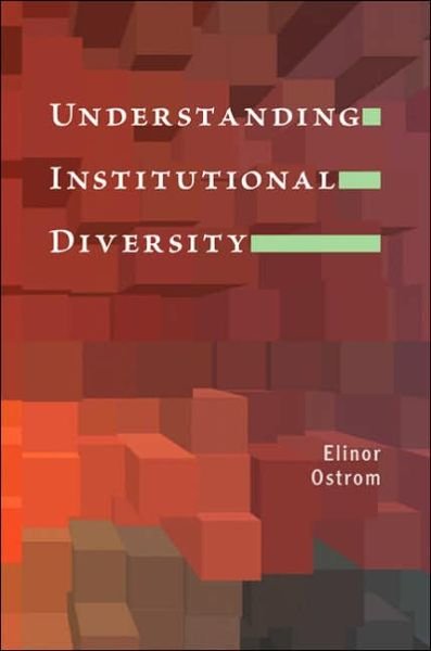 Cover for Elinor Ostrom · Understanding Institutional Diversity (Taschenbuch) (2005)