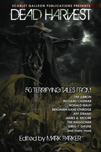 Cover for Patrick Lacey · Dead Harvest: a Collection of Dark Tales (Volume 1) (Paperback Book) (2014)