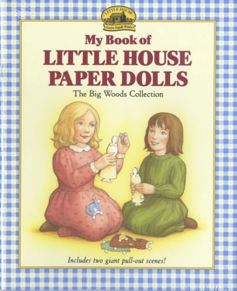 Cover for Laura Ingalls Wilder · My Book of Little House Paper Dolls - Little House Merchandise (Pocketbok) (2014)