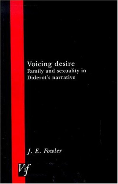 Voicing Desire - James Fowler - Books - Voltaire Foundation - 9780729407380 - 2000