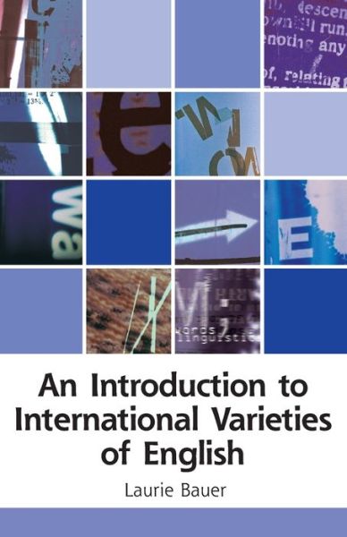 Cover for Laurie Bauer · An Introduction to International Varieties of English (Paperback Book) (2002)