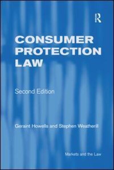 Cover for Geraint Howells · Consumer Protection Law - Markets and the Law (Pocketbok) (2005)