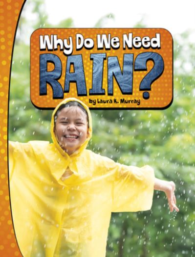 Cover for Laura K. Murray · Why Do We Need Rain? (Book) (2023)