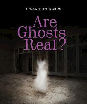 Cover for Heather Moore Niver · Are Ghosts Real? (Hardcover Book) (2016)