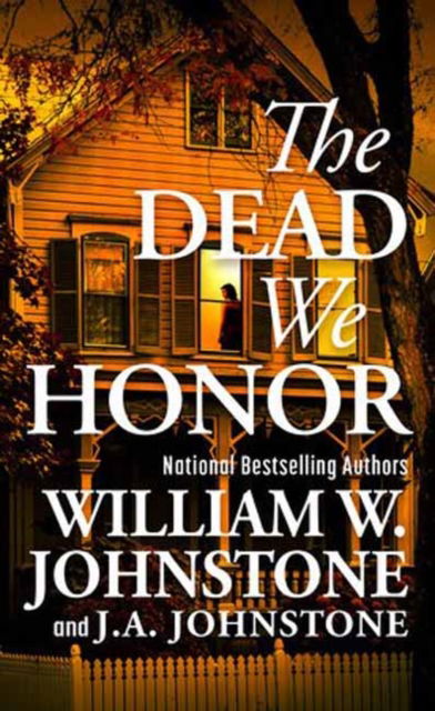 Cover for William W. Johnstone · The Dead We Honor (Taschenbuch) (2025)