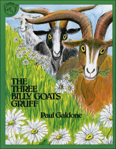 The Three Billy Goats Gruff - Paul Galdone - Books - Perfection Learning - 9780812442380 - September 1, 1981