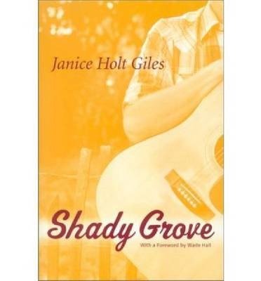 Shady Grove - Janice Holt Giles - Książki - The University Press of Kentucky - 9780813122380 - 20 września 2002