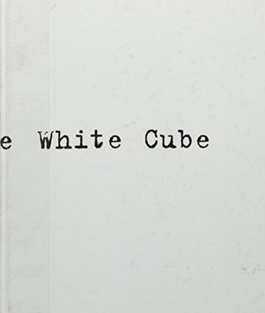 Cover for Louise Neri · Antipodes - Inside the White Cube (Hardcover Book) (2003)