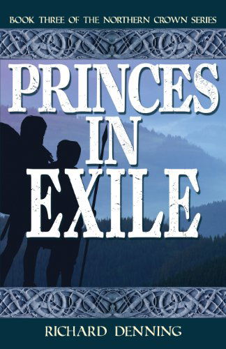 Cover for Richard Denning · Princes in Exile (Paperback Book) (2013)