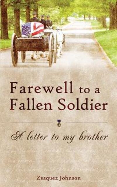 Cover for Zsaquez Johnson · Farewell to a Fallen Soldier (Pocketbok) (2013)