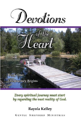 Cover for Rayola Kelley · Devotions of the Heart Book One (Paperback Book) (2014)