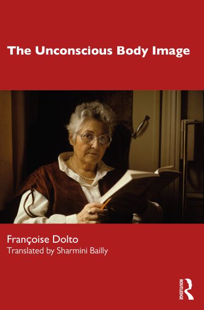 Cover for Francoise Dolto · The Unconscious Body Image (Paperback Book) (2022)