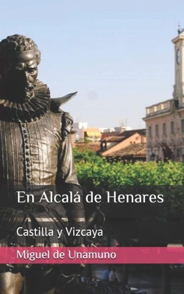 Cover for Miguel de Unamuno · En Alcal de Henares (Paperback Bog) (2019)