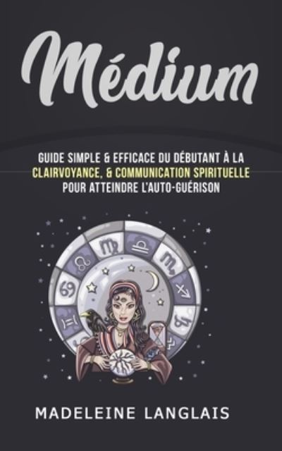 Cover for Madeleine Langlais · Médium (Paperback Book) (2019)