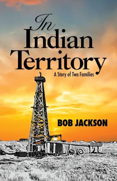 Cover for Bob Jackson · In Indian Territory (Paperback Book) (2021)