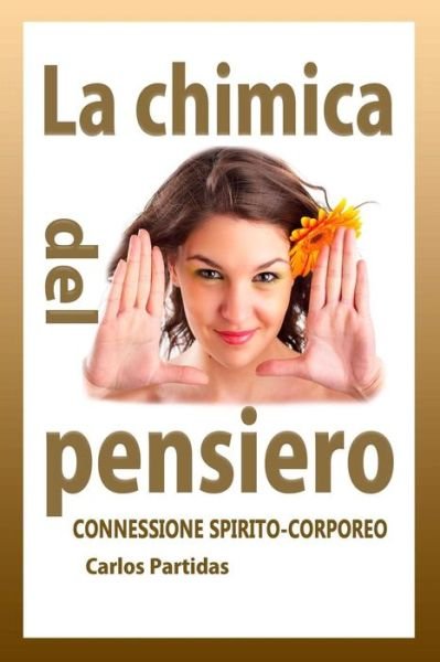 Cover for Carlos L Partidas · La Chimica del Pensiero (Paperback Book) (2019)