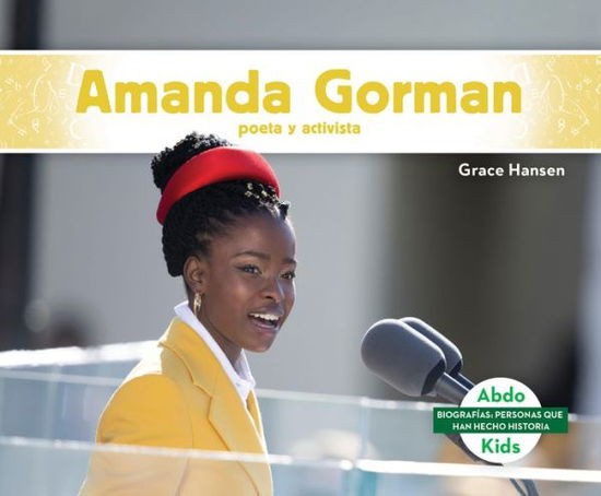 Cover for Grace Hansen · Amanda Gorman (Book) (2022)