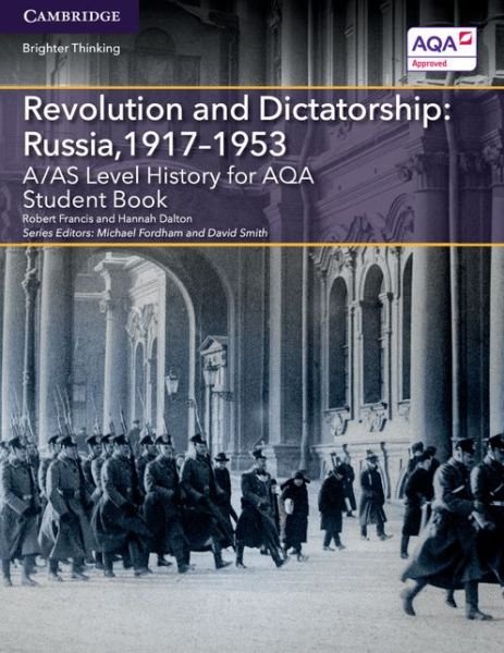 Cover for Robert Francis · A/AS Level History for AQA Revolution and Dictatorship: Russia, 1917–1953 Student Book - A Level (AS) History AQA (Paperback Bog) (2016)