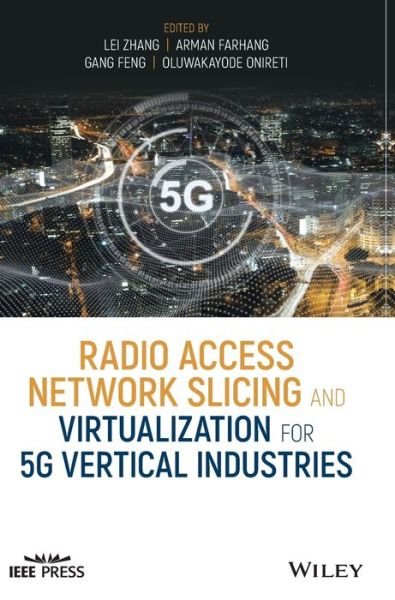 Cover for L Zhang · Radio Access Network Slicing and Virtualization for 5G Vertical Industries - IEEE Press (Hardcover bog) (2020)
