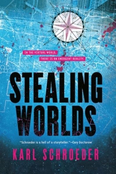 Cover for Karl Schroeder · Stealing Worlds (Paperback Book) (2019)