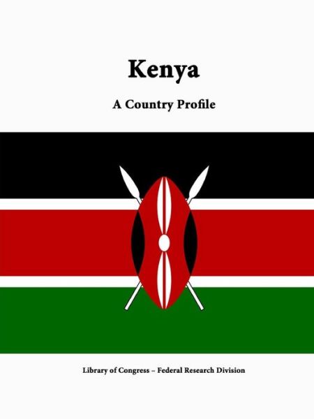 Cover for Library of Congress · Kenya: a Country Profile (Paperback Book) (2015)