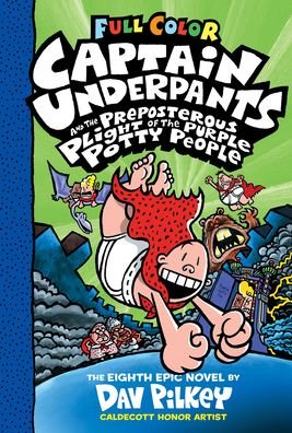 Cover for Dav Pilkey · Captain Underpants and the Preposterous Plight of the Purple Potty People: Color Edition (Captain Underpants #8) (Color Edition) (Hardcover bog) [Color edition] (2023)