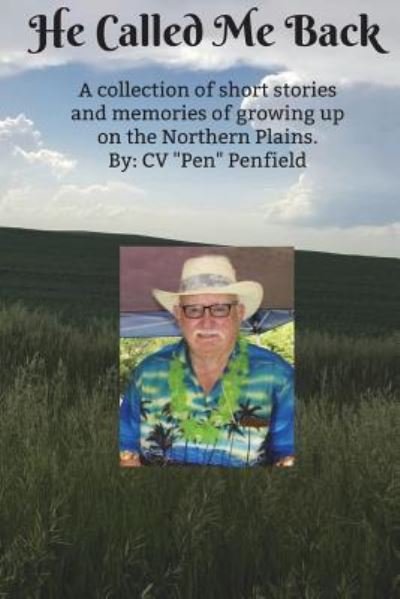 Cover for CV Pen Penfield · He Called Me Back (Paperback Bog) (2018)