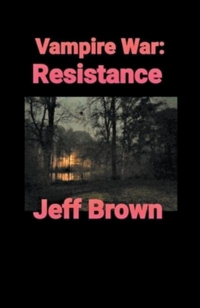 Cover for Jeff Brown · Vampire War (Taschenbuch) (2021)