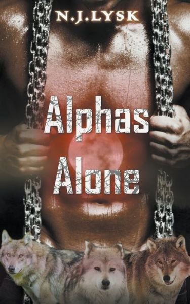 Cover for N J Lysk · Alphas Alone (Paperback Bog) (2018)