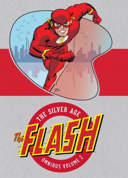 Cover for John Broome · The Flash: The Silver Age Omnibus Vol. 2 (Hardcover Book) (2017)