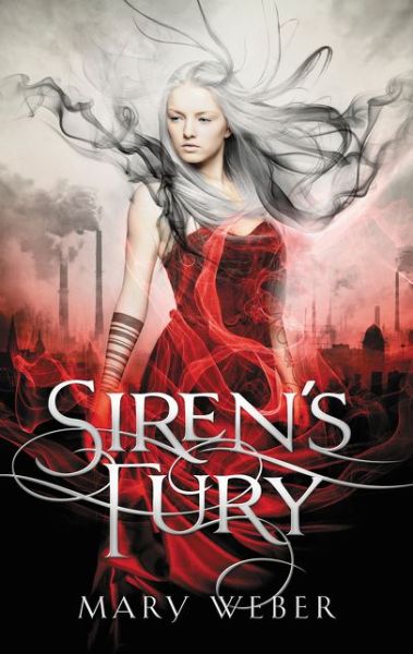 Cover for Mary Weber · Siren's Fury - The Storm Siren Trilogy (Paperback Book) (2016)