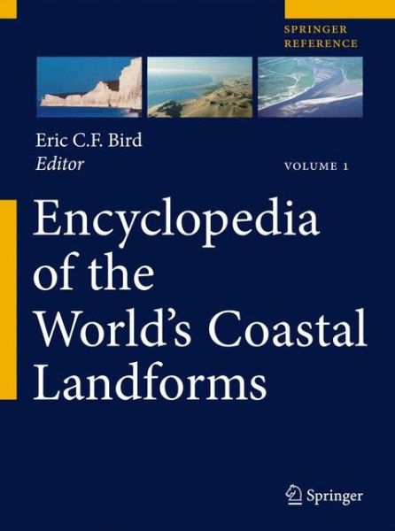 Cover for Eric C F Bird · Encyclopedia of the World's Coastal Landforms (Hardcover Book) (2010)